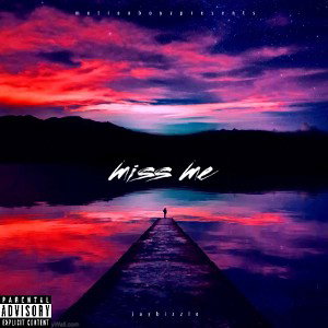Miss me