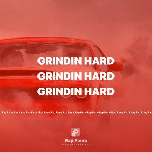 Grindin hard