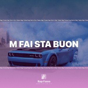 m fai sta buon