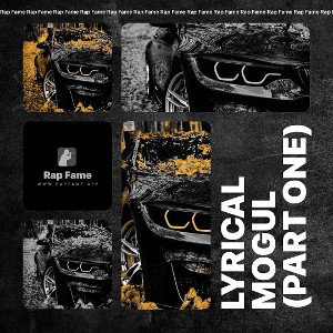 LYRICAL MOGUL (PART ONE) 