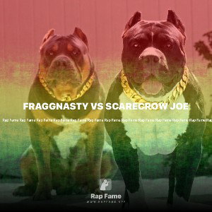 FRAGGNASTY VS SCARECROW JOE  