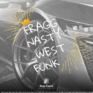 fraggnasty_west funk 
