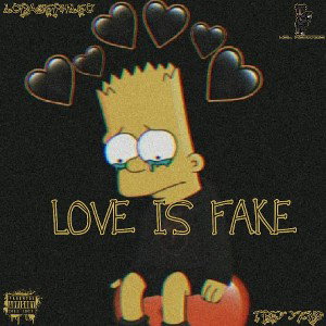 Lorasephleo Ft Trey Yxng: Love is Fake
