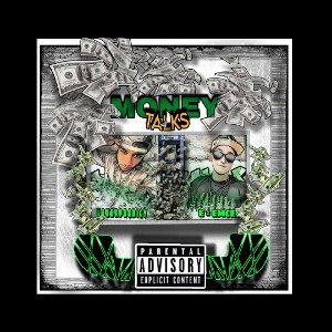 MONEY💰TALKS-MAX DA PRODIGY FT. E=EMCEE