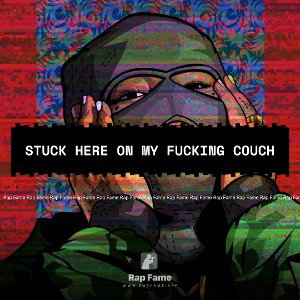 Stuck here on my fucking couch 