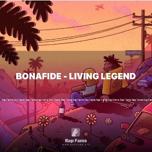 BONAFiDE - Living Legend