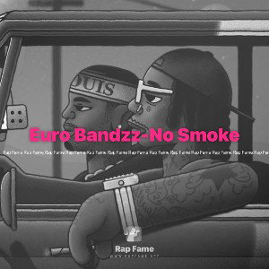 Euro Bandzz-No Smoke