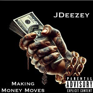 Making Money Moves 