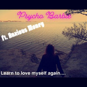 AKA Psycho Barbie - My own best friend
