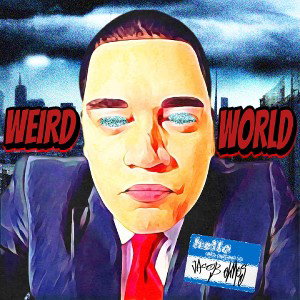 Olmos. The Man - Weird World