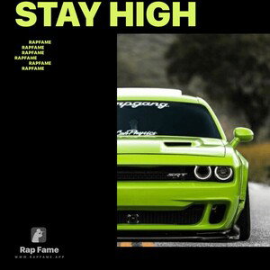 Stay High