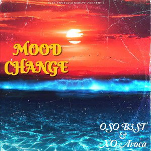 MOOD CHANGE ft. XO Avoca 