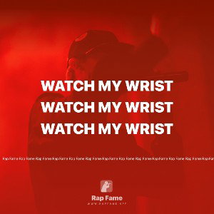 Watch My Wrist 