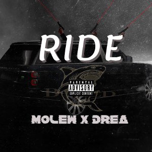 Ride For Me ft Drea East
