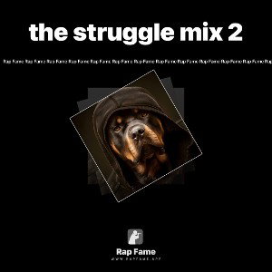 the struggle mix 2