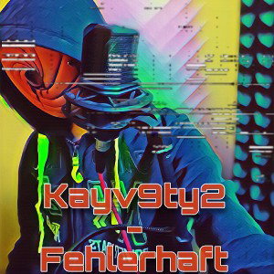Kayv9ty2 Fehlerhaft prod by kayv9ty2