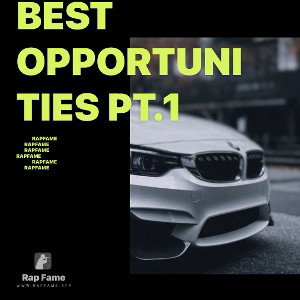 best opportunities pt.1