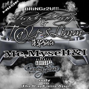 Me_My$elf&i(IamWhoIam)by/$hady-Shay  f/T@y-$limmThePrince