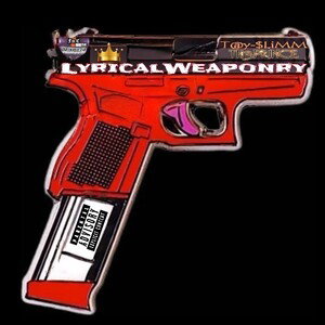 LyricalWeaponry(IfIt'sWar)