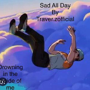 Sad All Day