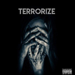 TERRORIZE 
