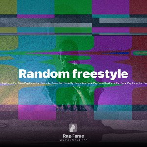 Random freestyle