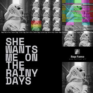 she wants me on the rainy days