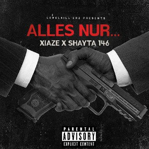 XIAZE x SHAYTA - ALLES NUR...