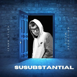 IZAHA LYNCH - SUBSTANTIAL