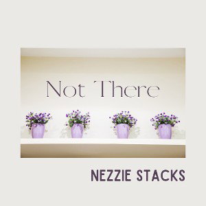 Not There