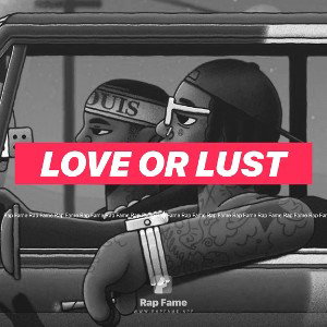 Love or Lust