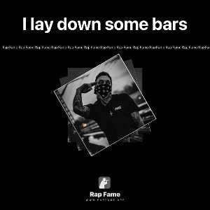 I lay down some bars