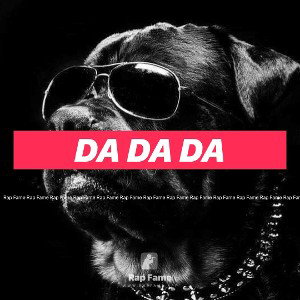 Da da da