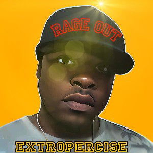 RAGE OUT By EXTROPERCISE
