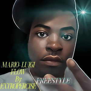 MARIO - LUIGI FLOW Freestyle BY EXTROPERCISE