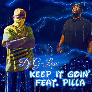 Keep it Goin' feat. Pilla 