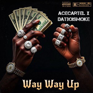 WaywaywayupFtDatboismoke
