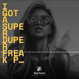 I Got A Super Duper Freak Pstyle-Freestyle Remix (By Pthadawn)$💯💯🔥🔥🎤🎤🎶🎶💰💰🤫😶‍🌫️🥶💨