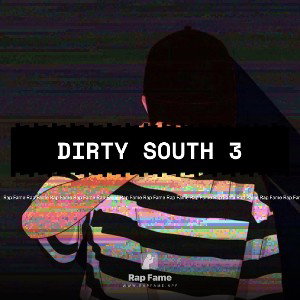 Dirty South 3