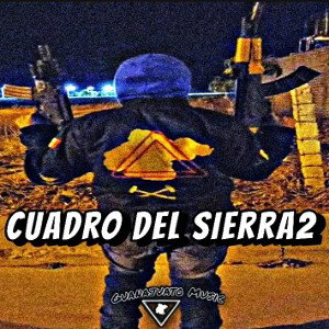 LOKOS FAMILIA -Cuadro Del Sierra2(Prod. GTO Music)