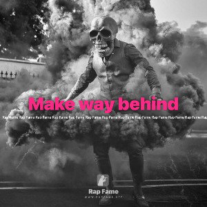 Make way behind 