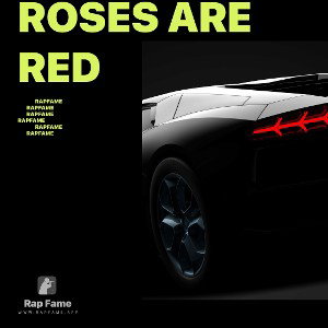 Roses are red