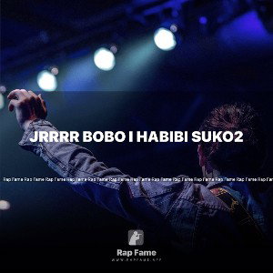 JRRRR BOBO I HABIBI SUKO2🪓😉