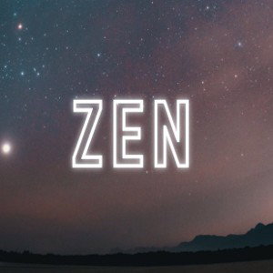 ZEN (prod. ddayzy)