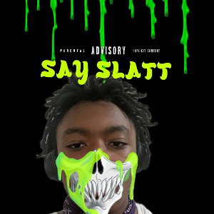Say Slatt