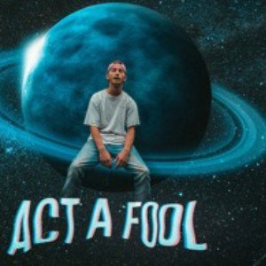 I am about to act a fool.