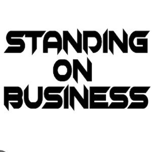 Standing on business