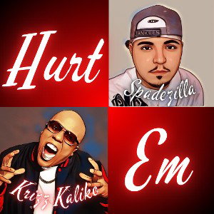 Hurt Em feat Krizz Kaliko