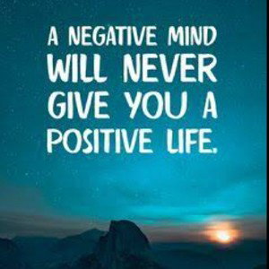 don't be nagetive 