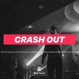 Crash out